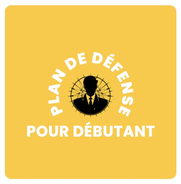 Plan de Défense pour Débutant