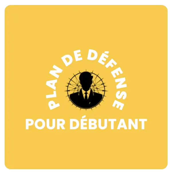 Plan de Défense pour Débutant
