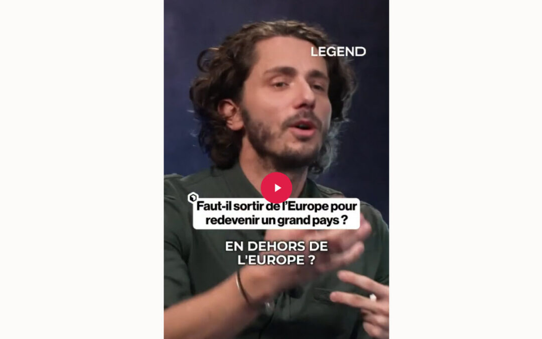 Faut-il sortir de l’Europe pour redevenir un grand pays ?