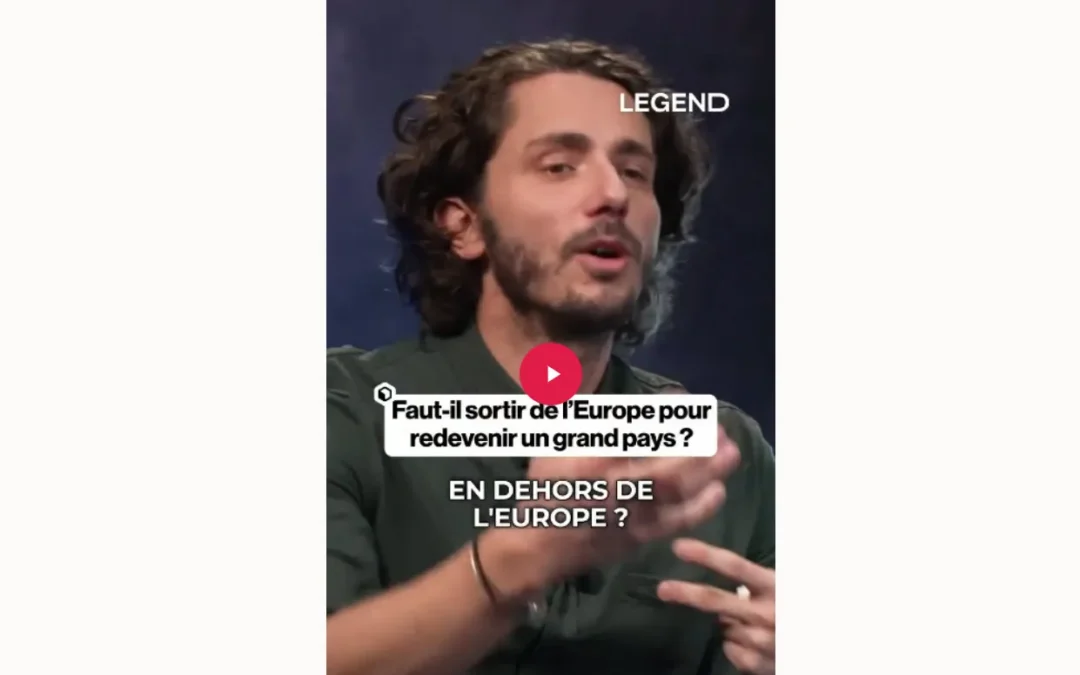 Faut-il sortir de l’Europe pour redevenir un grand pays ?