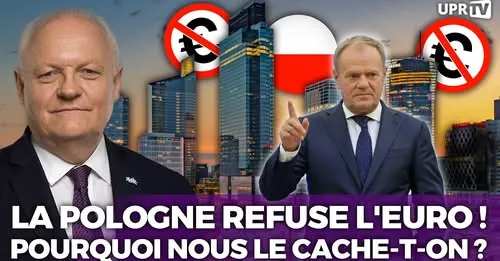 La Pologne refuse euro pourquoi nous le cache-t-on
