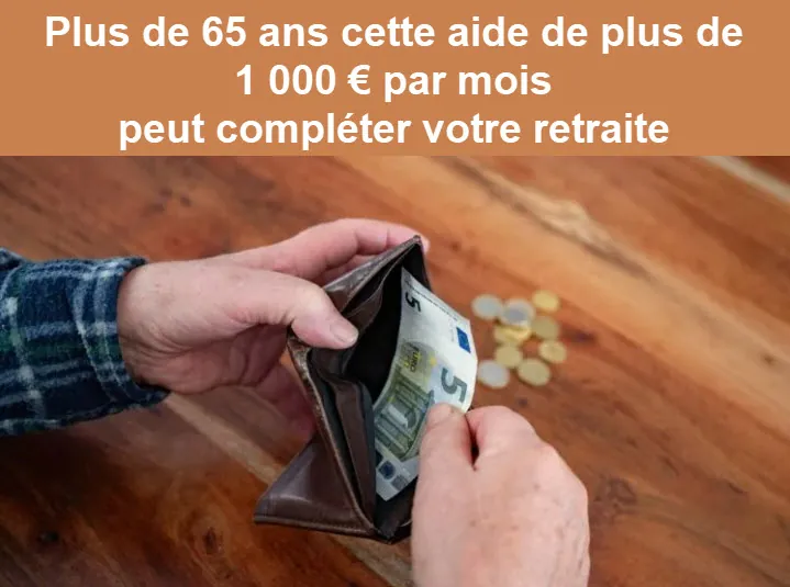 Pour les plus de 65 ans cette aide de plus de 1 000 €