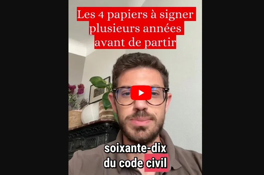 4 papiers a signer plusieurs années avant de partir